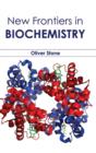 Image for New Frontiers in Biochemistry