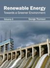 Image for Renewable Energy: Towards a Greener Environment (Volume II)