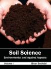 Image for Soil science  : environmental and applied aspectsVolume I