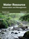 Image for Water Resource: Conservation and Management (Volume III)