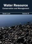 Image for Water Resource: Conservation and Management (Volume IV)