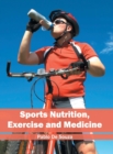 Image for Sports Nutrition, Exercise and Medicine