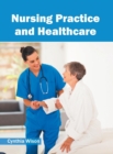 Image for Nursing Practice and Healthcare