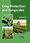 Image for Crop Protection and Fungicides