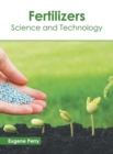 Image for Fertilizers: Science and Technology