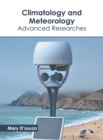 Image for Climatology and Meteorology: Advanced Researches