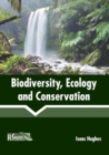 Image for Biodiversity, Ecology and Conservation