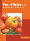Image for Food Science: Research and Technology