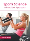 Image for Sports Science: A Practical Approach