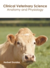 Image for Clinical Veterinary Science: Anatomy and Physiology