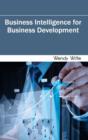 Image for Business Intelligence for Business Development