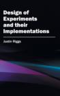 Image for Design of Experiments and Their Implementations