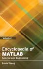 Image for Encyclopedia of Matlab: Science and Engineering (Volume I)