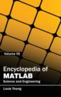 Image for Encyclopedia of Matlab: Science and Engineering (Volume VII)