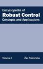 Image for Encyclopedia of Robust Control: Volume I (Concepts and Applications)