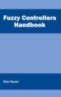 Image for Fuzzy Controllers Handbook