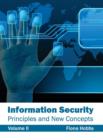 Image for Information Security: Principles and New Concepts (Volume II)