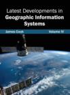 Image for Latest Developments in Geographic Information Systems: Volume IV