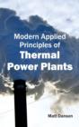 Image for Modern Applied Principles of Thermal Power Plants