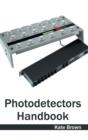 Image for Photodetectors Handbook