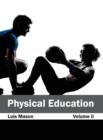 Image for Physical Education: Volume II