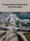 Image for Transportation Engineering and Technology: Volume III