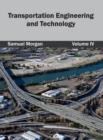 Image for Transportation Engineering and Technology: Volume IV