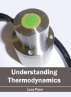 Image for Understanding Thermodynamics