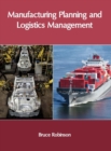 Image for Manufacturing Planning and Logistics Management