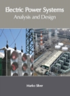 Image for Electric Power Systems: Analysis and Design