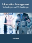 Image for Information Management: Technologies and Methodologies
