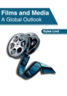 Image for Films and Media: A Global Outlook