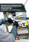 Image for Electrical and Electronic Engineering: Concepts and Applications