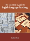 Image for The Essential Guide to English Language Teaching