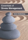 Image for Essentials of Stress Management
