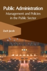 Image for Public Administration: Management and Policies in the Public Sector