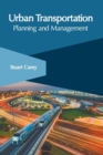Image for Urban Transportation: Planning and Management