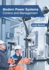 Image for Modern Power Systems: Control and Management