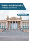 Image for Public Administration: Strategies and Policies