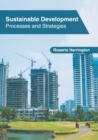 Image for Sustainable Development: Processes and Strategies