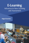 Image for E-Learning: Advances in New Learning and Assessment