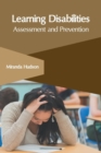 Image for Learning Disabilities: Assessment and Prevention