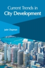 Image for Current Trends in City Development