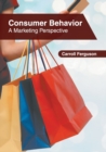 Image for Consumer Behavior: A Marketing Perspective