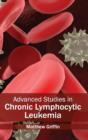 Image for Advanced Studies in Chronic Lymphocytic Leukemia