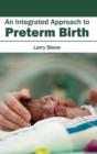 Image for Integrated Approach to Preterm Birth