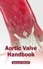 Image for Aortic Valve Handbook