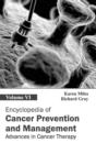 Image for Encyclopedia of Cancer Prevention and Management: Volume VI (Advances in Cancer Therapy)
