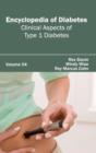 Image for Encyclopedia of Diabetes: Volume 04 (Clinical Aspects of Type 1 Diabetes)