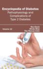 Image for Encyclopedia of Diabetes: Volume 12 (Pathophysiology and Complications of Type 2 Diabetes)